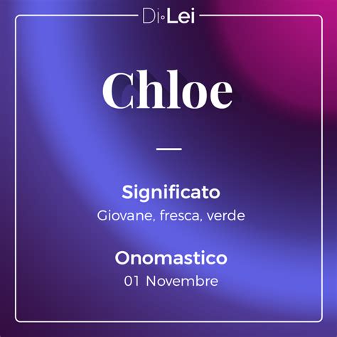 Significato nome Chloe: un nome di grazia e luce, un tesoro 